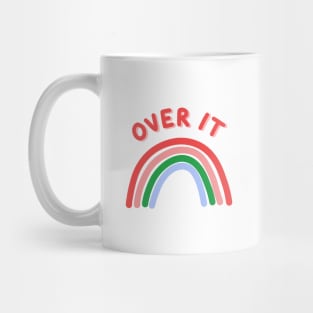 Over It Mug